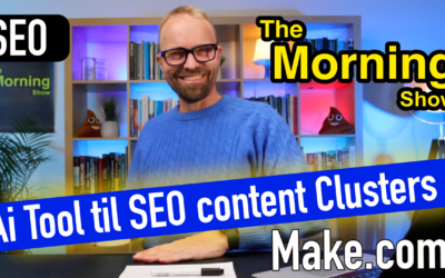 Automatisér og skalér dine SEO-content clusters med AI og Make.com